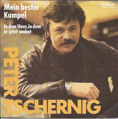 Peter Tschernig - Mein Bester Kumpel Vinyl Singles Vinyl Zeer Goed / Hoesje Goed "VINYLSINGLES.NL"