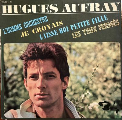 Hugues Aufray - L'homme Orchestre
