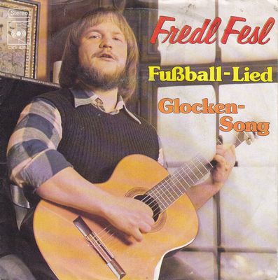 Fredl Fesl - Fußball-Lied Vinyl Singles Vinyl (VG) <br> Hoes (G+)