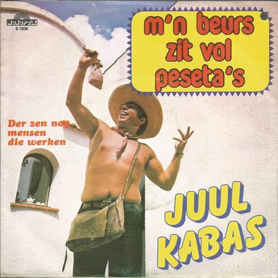 Juul Kabas - M'n Beurs Zit Vol Peseta's
