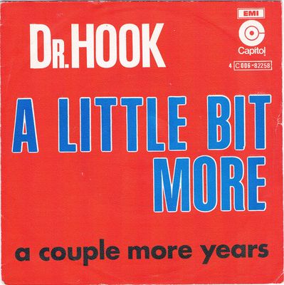 Dr. Hook - A Little Bit More Vinyl Singles Media VG+ / Sleeve G+