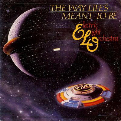 Electric Light Orchestra - The Way Life's Meant To Be Vinyl Singles Vinyl (VG) <br> Hoes (G+)