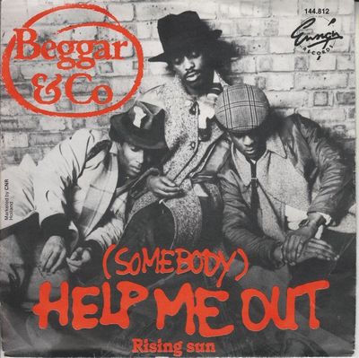Beggar & Co. - (Somebody) Help Me Out