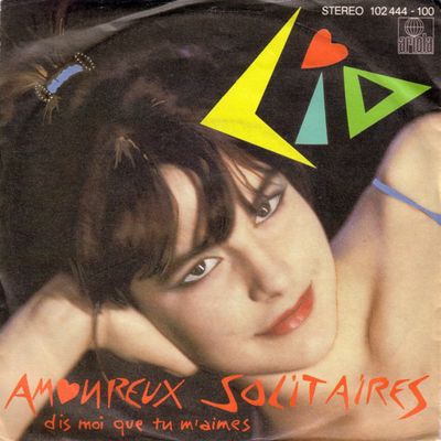 Lio - Amoureux Solitaires (Dis Moi Que Tu M'aimes) Vinyl Zeer Goed / Hoesje Goed "VINYLSINGLES.NL"
