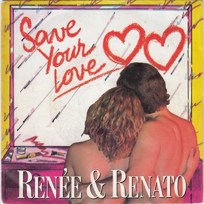 Renée & Renato - Save Your Love Vinyl Singles Vinyl Zeer Goed / Hoesje Goed "VINYLSINGLES.NL"