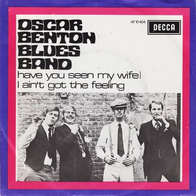 Oscar Benton Blues Band - Have You Seen My Wife