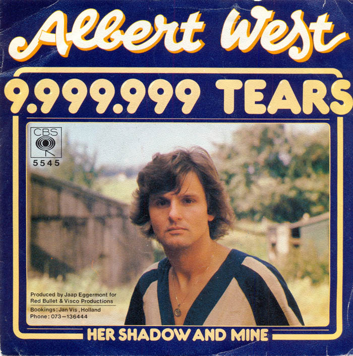 Albert West - 9.999.999 Tears Vinyl Singles Vinyl Very Good (VG) <br> Hoes Good Plus (G+)