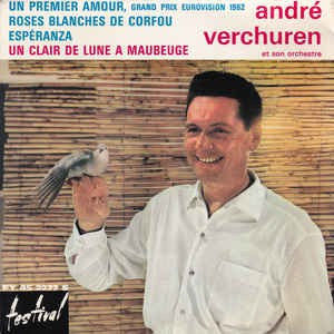 André Verchuren - Un Clair De Lune A Maubeuge Vinyl Singles Vinyl Very Good (VG) <br> Hoes Good Plus (G+)