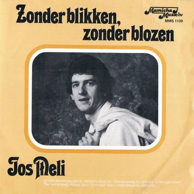 Jos Meli - Zonder Blikken, Zonder Blozen