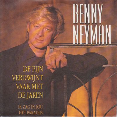 Benny Neyman - De Pijn Verdwijnt Met De Jaren