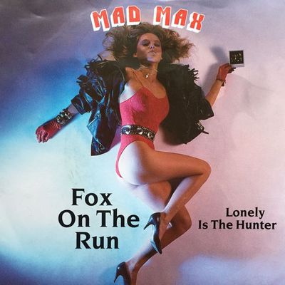 Mad Max - Fox On The Run