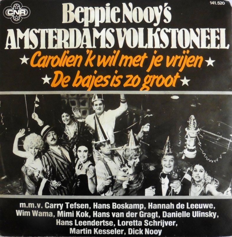 Beppie Nooy's Amsterdams Volkstoneel - Carolien 'k Wil Met Je Vrijen Vinyl Singles Vinyl Very Good (VG) <br> Hoes Good Plus (G+)