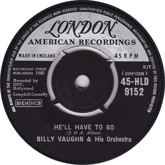 Billy Vaughn And His Orchestra - He'll Have To Go