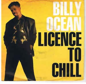 Billy Ocean - Licence To Chill (B-Keus) Vinyl Singles Vinyl Goed / Hoes Sticker