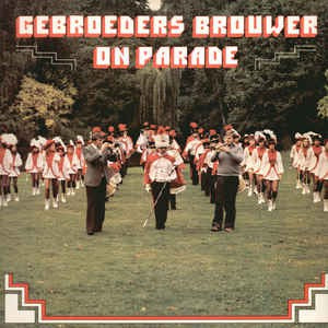 Gebroeders Brouwer - On Parade (LP) Vinyl LP Vinyl Very Good (VG) <br> Hoes Good Plus (G+)