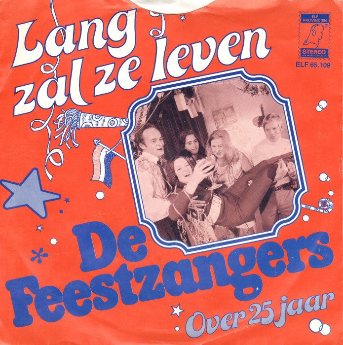 Feestzangers - Lang Zal Ze Leven 41218 Vinyl Singles Vinyl Very Good (VG) <br> Hoes Good Plus (G+)