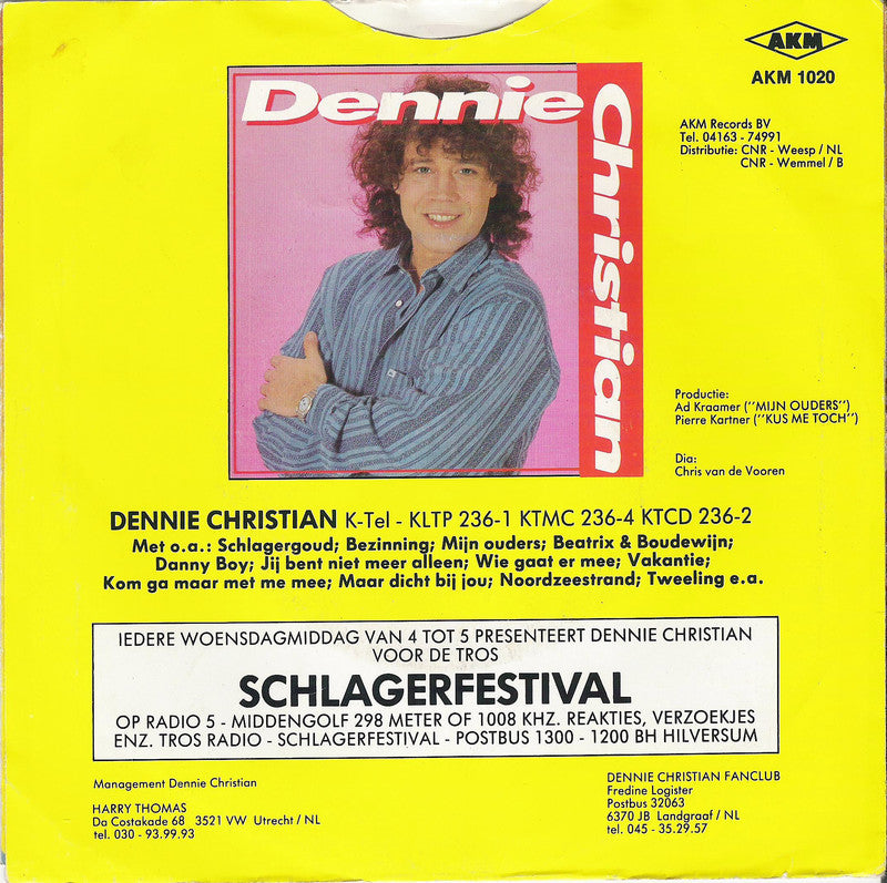 Dennie Christian - Kus Me Toch Vinyl Singles Vinyl Very Good (VG) <br> Hoes Good Plus (G+)
