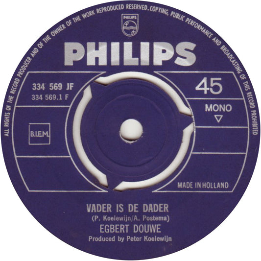 Egbert Douwe - Vader Is De Dader 36878 Vinyl Singles Hoes: Generic