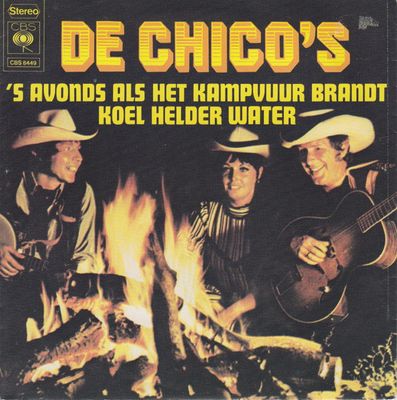 Chico's - 's Avonds Als Het Kampvuur Brandt