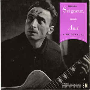 Aimé Duval - Seigneur Mon Ami Vinyl Singles Vinyl Very Good (VG) <br> Hoes Good Plus (G+)