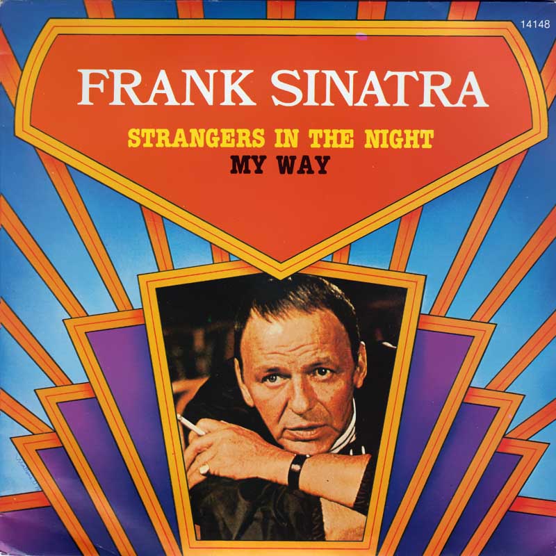 Frank Sinatra - Strangers In The Night Vinyl Singles Vinyl Very Good (VG) <br> Hoes Good Plus (G+)