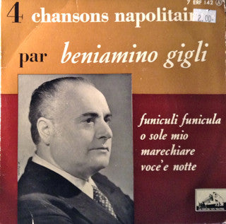 Beniamino Gigli - 4 Chansons Napolitaines Vinyl Singles Media VG+ / Sleeve G+