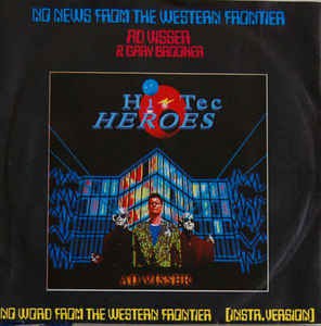 Ad Visser & Gary Brooker - No News From The Western Frontier Vinyl Singles Vinyl Very Good (VG) <br> Hoes Good Plus (G+)