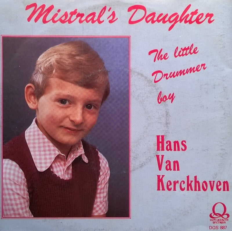 Hans Van Kerckhoven - Mistral's daughter Vinyl Singles Vinyl Very Good (VG) <br> Hoes Good Plus (G+)