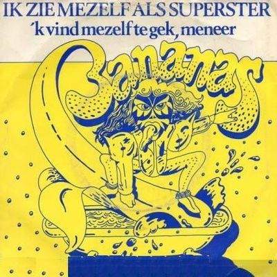 Bananas - Ik Zie Mezelf Als Superster