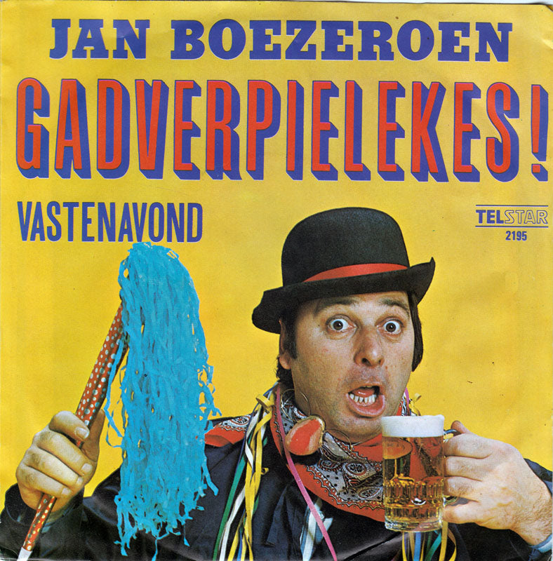 Jan Boezeroen - Gadverpielekes! Vinyl Singles Vinyl Zeer Goed / Hoesje Goed "VINYLSINGLES.NL"