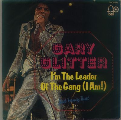 Gary Glitter - I'm The Leader Of The Gang (I Am!)