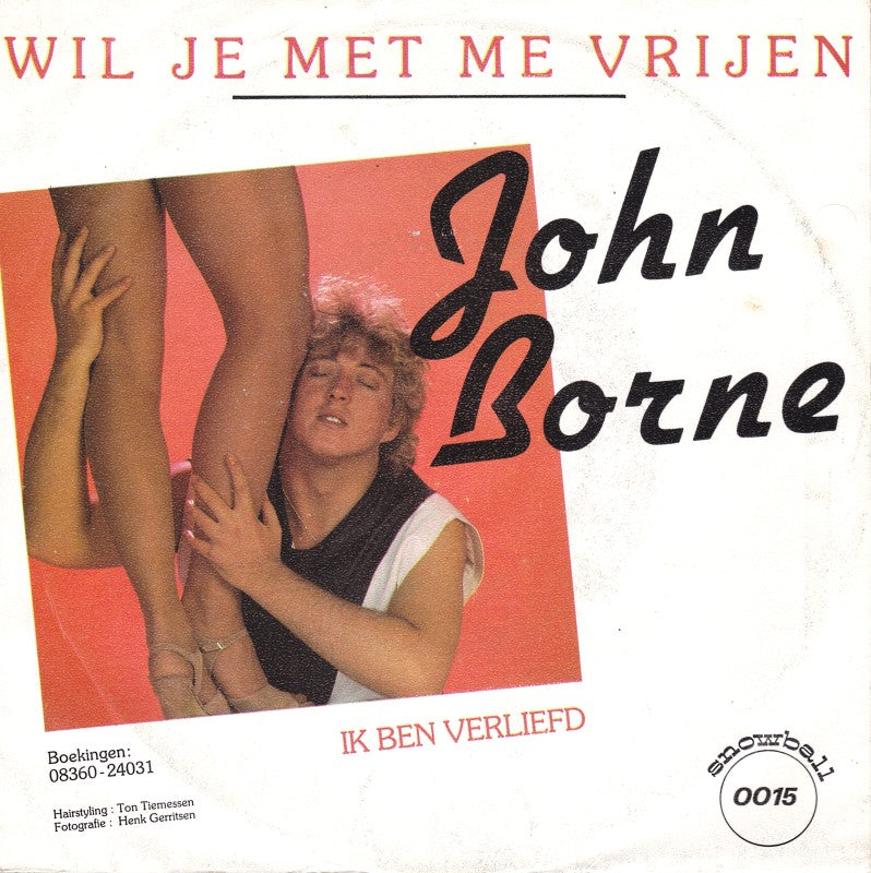 John Borne - Wil Je Met Me Vrijen Vinyl Singles Vinyl Very Good (VG) <br> Hoes Good Plus (G+)