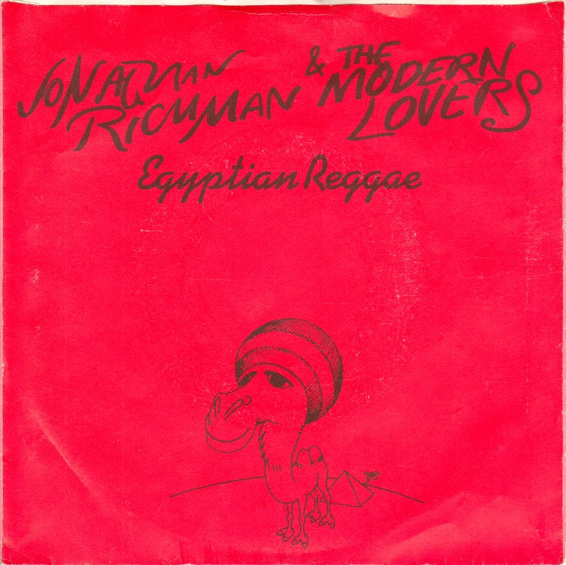 Jonathan Richman & The Modern Lovers - Egyptian Reggae Vinyl Singles Vinyl Very Good (VG) <br> Hoes Good Plus (G+)