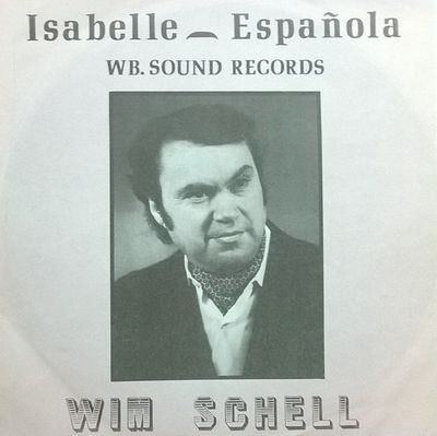 Wim Schell - Isabelle Vinyl Singles Vinyl Zeer Goed / Hoesje Goed "VINYLSINGLES.NL"