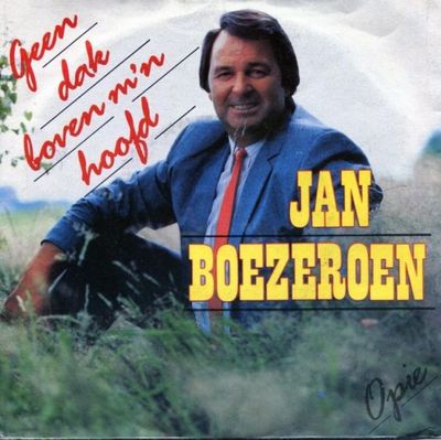 Jan Boezeroen - Geen Dak Boven M'n Hoofd
