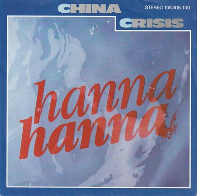 China Crisis - Hanna Hanna Vinyl Singles Vinyl (VG) <br> Hoes (G+)