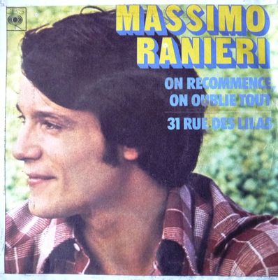 Massimo Ranieri - On Recommence, On Oublie Tout Vinyl Singles Vinyl Zeer Goed / Hoesje Goed "VINYLSINGLES.NL"