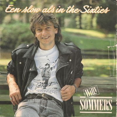 Willy Sommers - Een Slow Als In De Sixties Vinyl Singles Vinyl Zeer Goed / Hoesje Goed "VINYLSINGLES.NL"