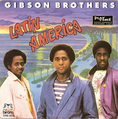 Gibson Brothers - Latin America