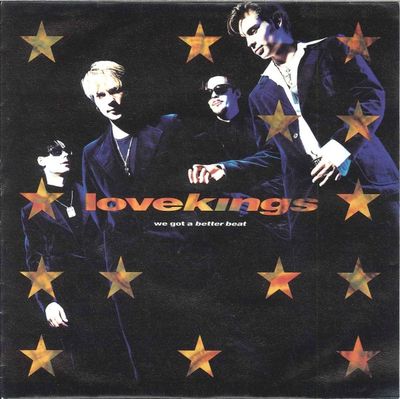 Lovekings - We Got A Better Beat