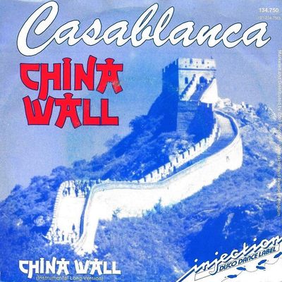 Casablanca - China Wall Vinyl Singles Media VG+ / Sleeve G+