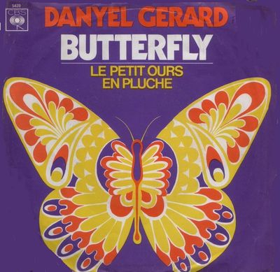 Danyel Gérard - Butterfly (B-Keus) Vinyl Singles Media VG+ \ Sleeve Slecht "VINYLSINGLES.NL"