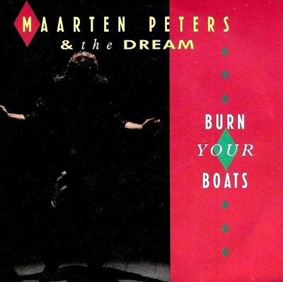 Maarten Peters & The Dream - Burn Your Boats Vinyl Singles Media VG+ / Sleeve G+