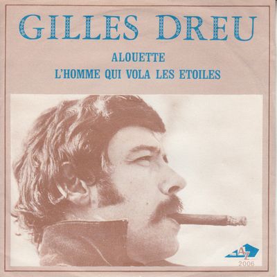 Gilles Dreu - Alouette Vinyl Singles Media: VG <br> Hoes: G+