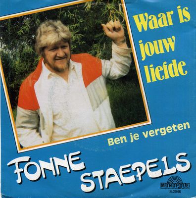 Fonne Staepels - Waar Is Jouw Liefde