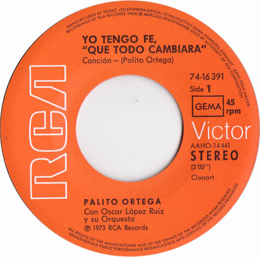 Palito Ortega - Yo Tengo Fe, "Que Todo Cambiara"