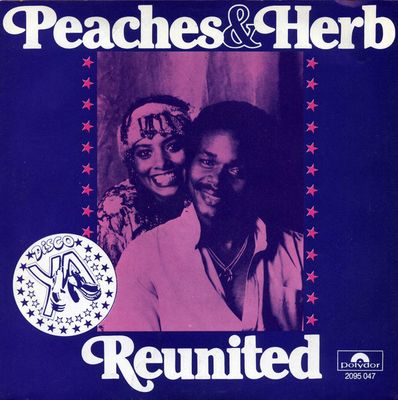 Peaches & Herb - Reunited Vinyl Singles Vinyl Zeer Goed / Hoesje Goed "VINYLSINGLES.NL"