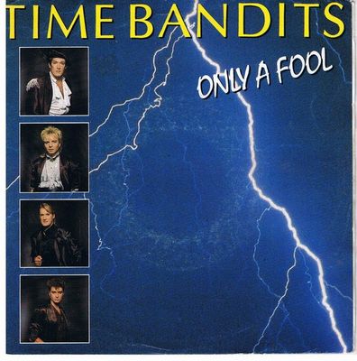 Time Bandits - Only A Fool