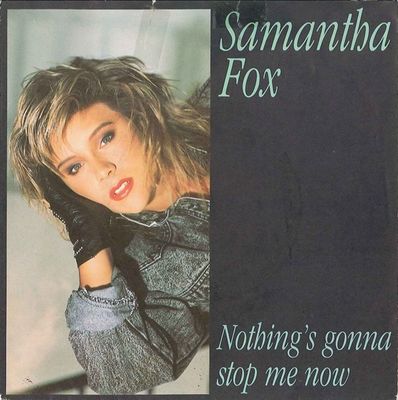Samantha Fox - Nothing's Gonna Stop Me Now Vinyl Singles Media VG+ / Sleeve G+