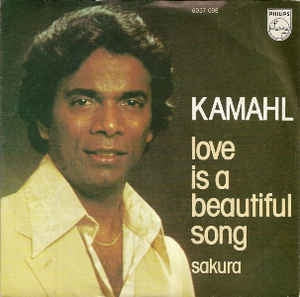 Kamahl - Love Is A Beautiful Song Vinyl Singles Vinyl Very Good (VG) <br> Hoes Good Plus (G+)